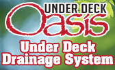 Under Deck Oasis Under Deck Drainage System